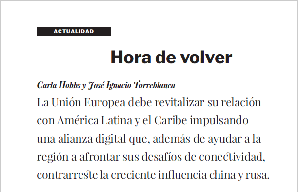 ECFRMadrid's tweet photo. Hora de volver - El artículo de @jitorreblanca y @Carla_Hobbs sobre la Alianza Digital entre la #UE 🇪🇺 y América Latina y el Caribe 🌎 publicado en la edición de noviembre/diciembre 2022 de @PolExt.
#EU_TechEra
#LecturaRecomendada https://t.co/tljVFa48SU