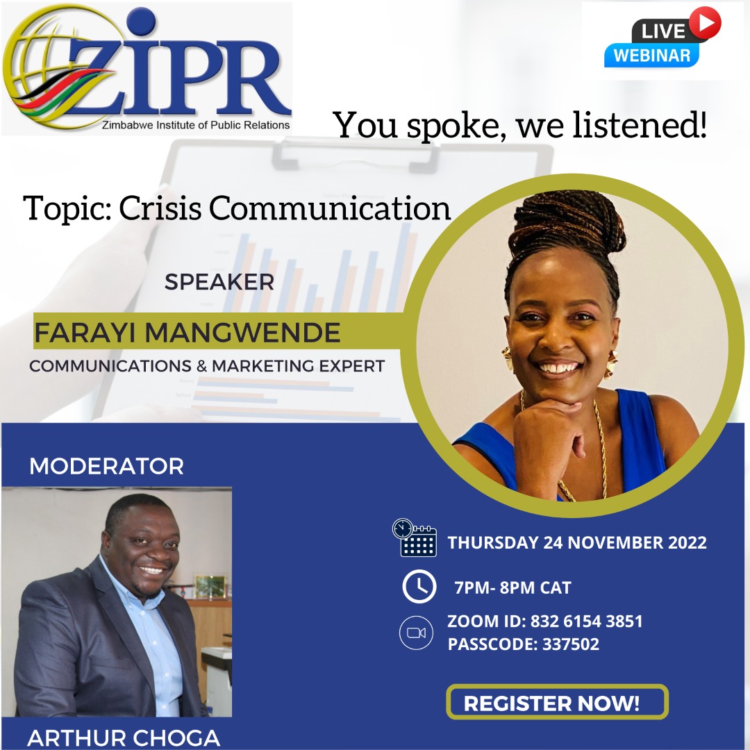 The Zimbabwe Institute of Public Relations invites you to a Live Webinar with Communications & Marketing Expert, Farayi Mangwende Topic: *Crisis Communication* Date: Nov 24, 2022 Time : 7PM - 8PM Harare Register in advance for this meeting: us06web.zoom.us/meeting/regist… #ZimPRChat