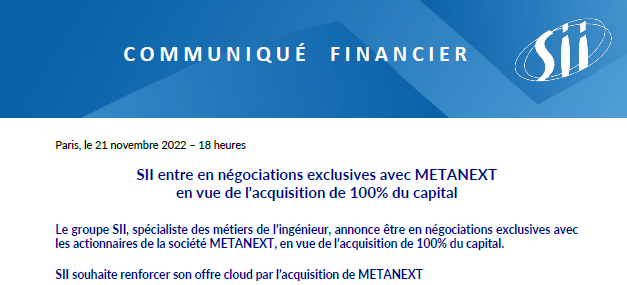 GroupeSII's tweet photo. [#Presse] Le groupe SII entre en négociations exclusives avec @metanext en vue de l’acquisition de 100% du capital. SII souhaite ainsi renforcer son offre #cloud 👉Lire le communiqué : https://t.co/v9ADcIaPIB #numerique #ingenierie #croissance https://t.co/nD6CtkYW4k