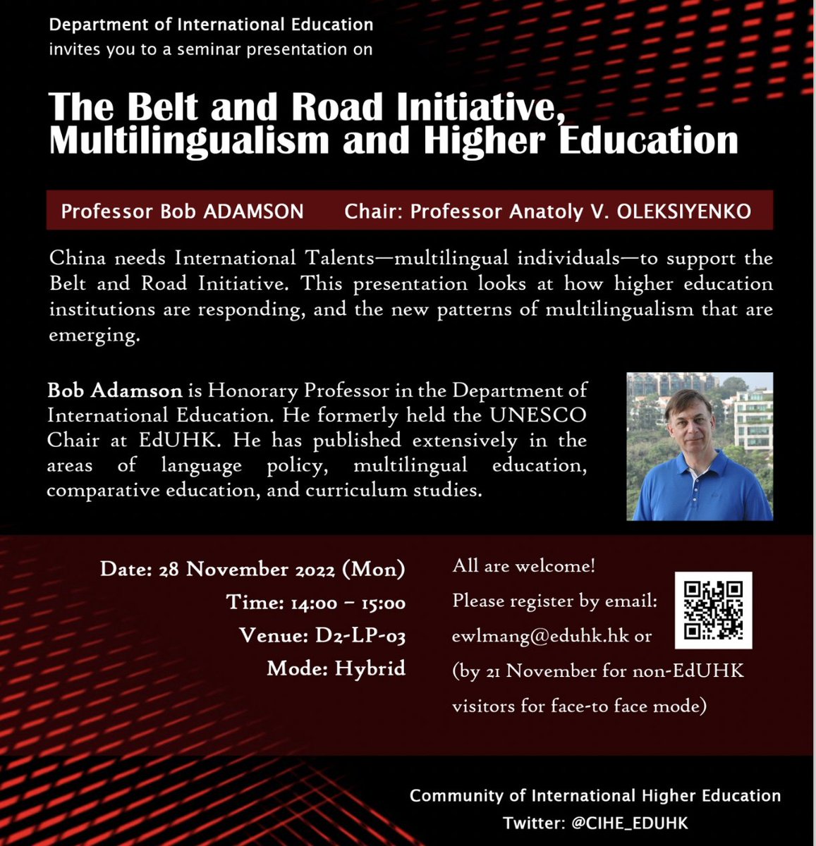 GlobalHE_AOL's tweet photo. Join us next Monday for this exciting presentation by Professor Bob Adamson. #highered #inteled #China #beltandroad https://t.co/oPwj2OolNx