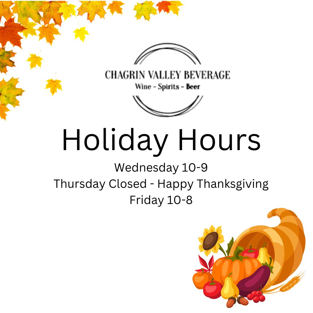 cvbeverage's tweet photo. #chagrinvalleybeverage #holidayhours #wine #beer #happythanksgiving https://t.co/G1rWAotMeu