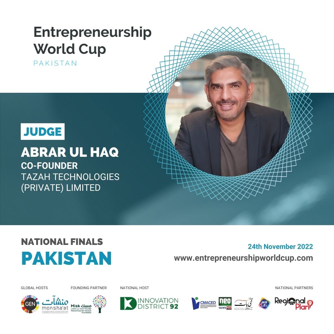 We warmly welcome Mr. Abrar ul Haq (<a href="/ABinthemix/">Abrar Bajwa</a>), Co-Founder Tazah Technologies (@tazahtech), as a judge for Entrepreneurship World Cup National Finals to be held on 24th November 2022 at Arfa Software Technology Park, Lahore.

<a href="/unleashingideas/">Global Entrepreneurship Network</a>

#EWC2022 #EntrepreneurshipWorldCup