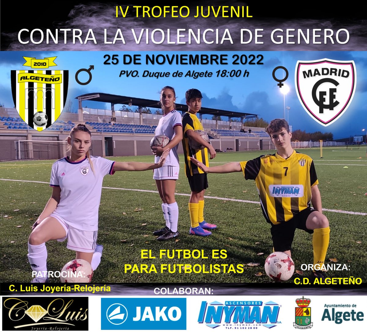 🏆♀️♂️IV Trofeo juvenil Contra la Violencia de Género del C.D. Algeteño 
25 de noviembre de 2022 - 18:00
Polideportivo Municipal Duque de Algete