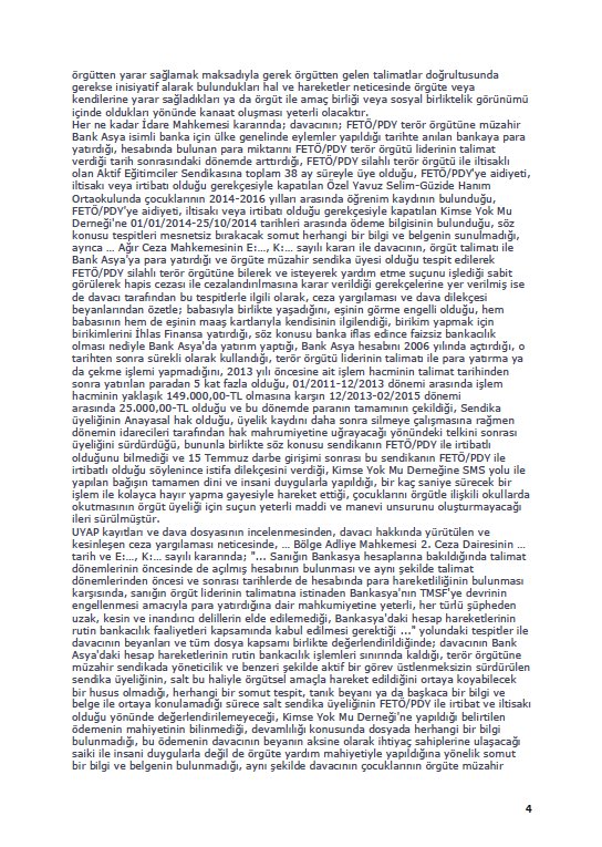 DANIŞTAY 5. DAİRE
Esas: 2021/7730
Karar: 2022/4892

672 KHKlı öğretmen

-Bank asya hesabı (kullanım alışkanlığı vardır)
-38 ay sendika üyeliği
-Çocuklarını iltisaklı okula gönderme (2014-2016 yılları)
-Kimse Yok mu derneğine ödeme (2014)

irtibat ve iltisak için yeterli değildir