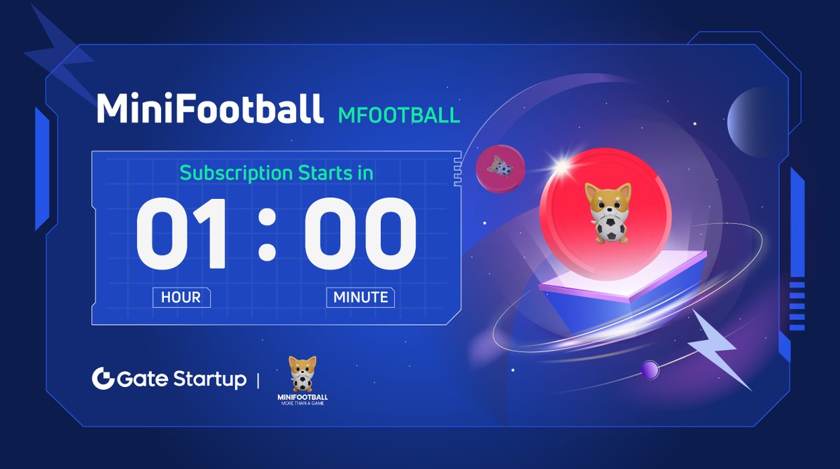 Gate_Launch's tweet photo. 🎉The subscription of #Gateiostartup #MFOOTBALL will start in 1 HOUR!

⏰9:00 AM, Nov 22(UTC)

Claim $75,000 #airdrops for free NOW! https://t.co/MT3BaDpkQz https://t.co/TOY97MqglT