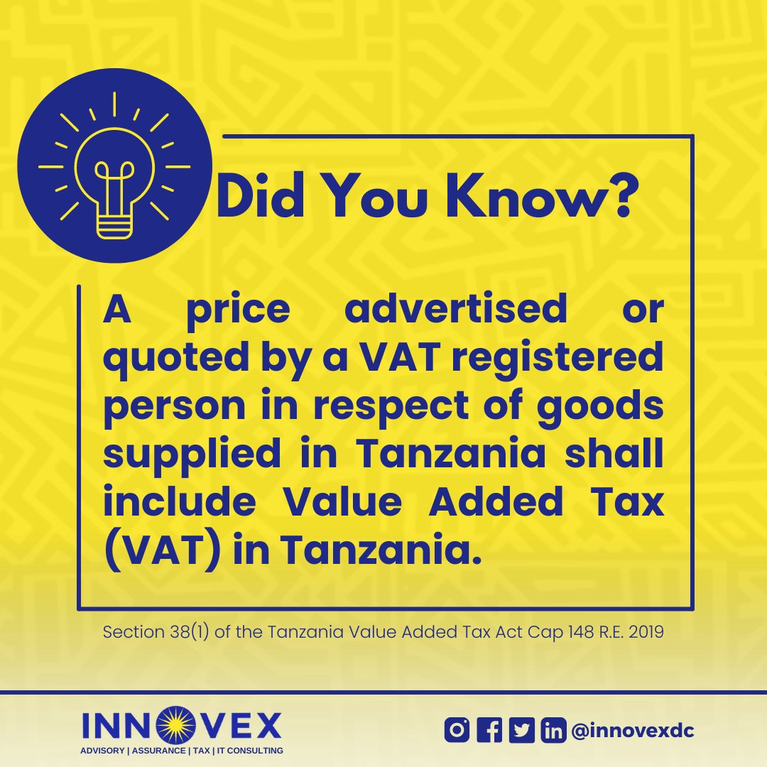 innovexdc's tweet photo. A price advertised or quoted by a VAT registered person in respect of goods supplied in Tanzania shall include Value Added Tax (VAT).
#tax #tanzania https://t.co/aqwV77jkL1