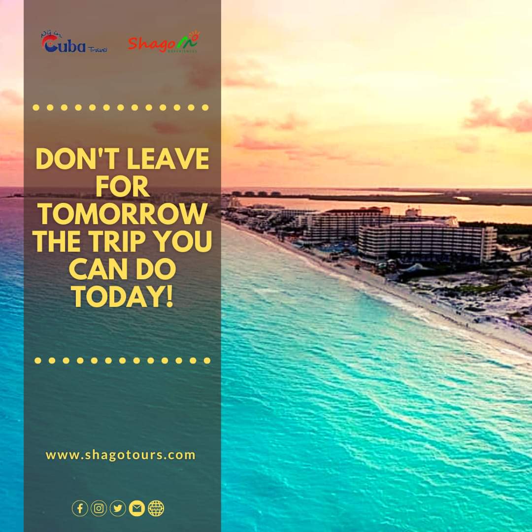 shagotours's tweet photo. Don't leave for tomorrow the trip you can do today.
Travel Now!

We have the best offers in round trips and tours in #Mexico and #Cuba

#MayanRiviera #Shagoturs #TravelMexico #Wijincuba #Tulum #KnowingMexico #Experiences #RoundTrips #PrivateTours #TourGuides #Accommodations https://t.co/uZK2CeMFRB