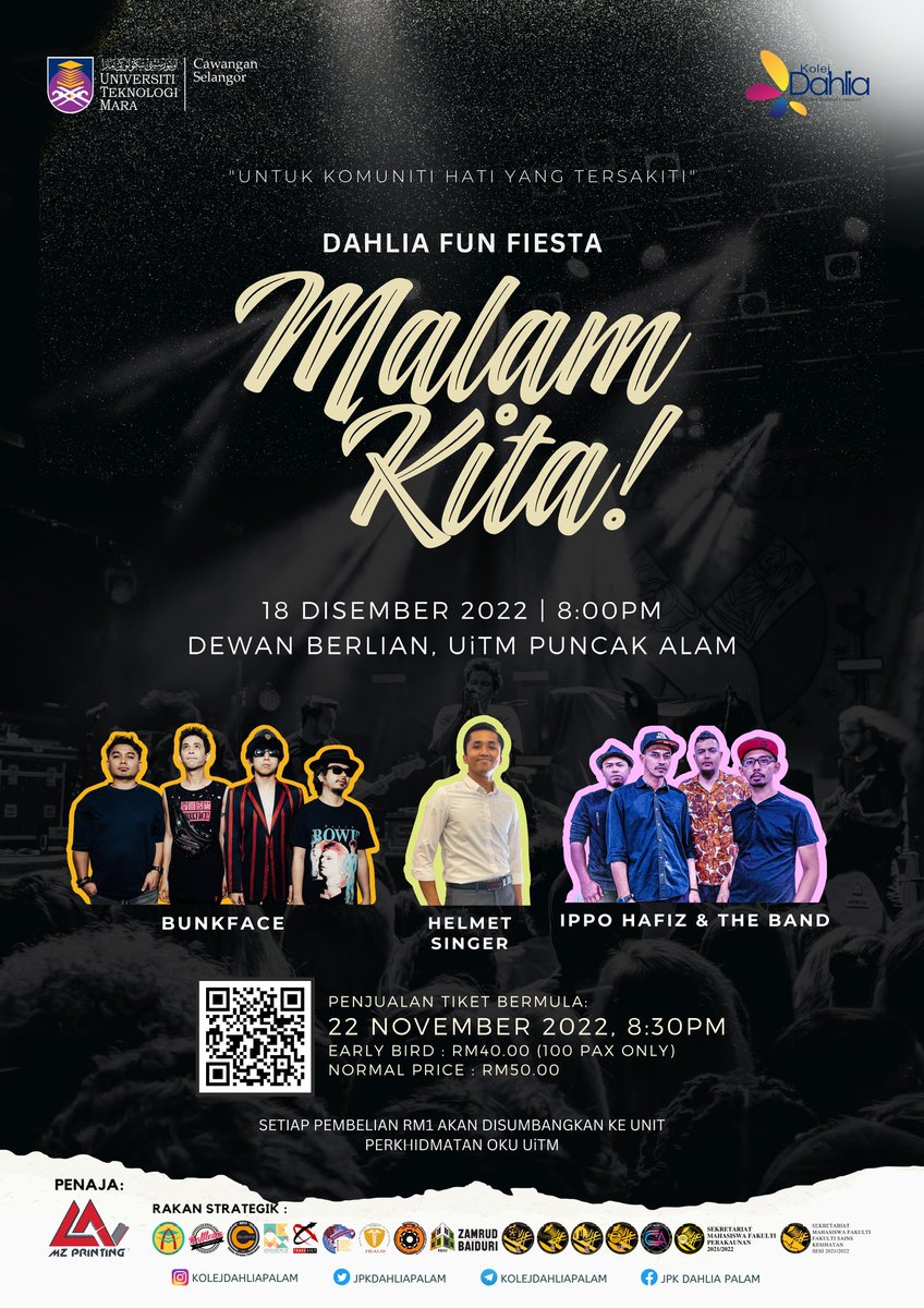 TransCILT_UITM's tweet photo. #DFFMalamKita2022 akan menemui anda di Dewan Berlian, UiTM Puncak Alam pada 18 Disember 2022!

Penampilan istimewa oleh Helmet Singer,Ippo Hafiz and the Band dan Bunkface!

Seperti yang dijanjikan, pembelian tiket boleh dibuat melalui kod QR yang tertera atau klik pautan tertera: https://t.co/UaX2Qn5v4Y