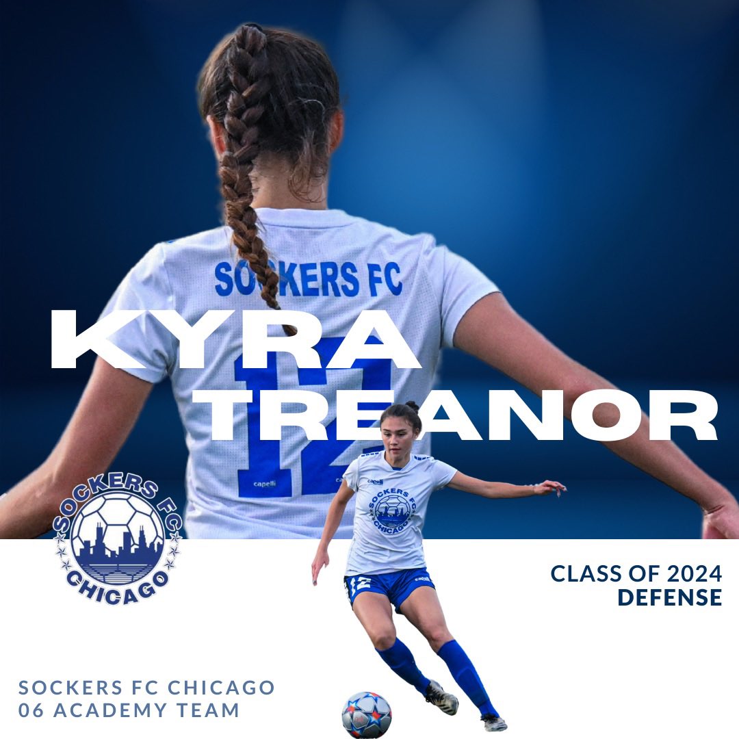 Sockers FC 2006 GA (@sockers06ga) on Twitter photo PLAYER SPOTLIGHT
Kyra Treanor
Defense
GPA: 4.32/4.0
Academic: Engineering
<a href="/SFCGirlsAcademy/">Sockers FC Girls Academy</a> <a href="/SockersChicago/">Sockers FC Chicago</a> <a href="/GAcademyLeague/">Girls Academy</a> <a href="/ImYouthSoccer/">ECNL/GA/Recruiting/College Soccer</a> <a href="/ImCollegeSoccer/">College Soccer Truth ™</a> <a href="/TopDrawerSoccer/">TopDrawerSoccer</a> <a href="/TheSoccerWire/">SoccerWire</a> <a href="/PrepSoccer/">Prep Soccer ⚽️</a> <a href="/scoutingzone/">ScoutingZone®</a> <a href="/chisokrkid77/">JJ Ruane</a> PLAYER SPOTLIGHT
Kyra Treanor
Defense
GPA: 4.32/4.0
Academic: Engineering
<a href="/SFCGirlsAcademy/">Sockers FC Girls Academy</a> <a href="/SockersChicago/">Sockers FC Chicago</a> <a href="/GAcademyLeague/">Girls Academy</a> <a href="/ImYouthSoccer/">ECNL/GA/Recruiting/College Soccer</a> <a href="/ImCollegeSoccer/">College Soccer Truth ™</a> <a href="/TopDrawerSoccer/">TopDrawerSoccer</a> <a href="/TheSoccerWire/">SoccerWire</a> <a href="/PrepSoccer/">Prep Soccer ⚽️</a> <a href="/scoutingzone/">ScoutingZone®</a> <a href="/chisokrkid77/">JJ Ruane</a>
