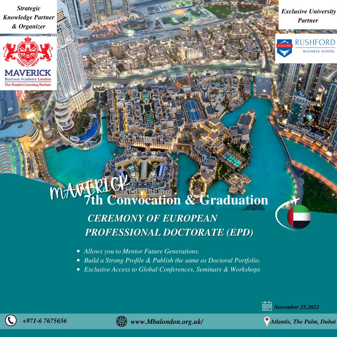 ManagementHali's tweet photo. Join Maverick 7th Graduation &amp; Convocation Ceremony of European Professional Doctorate. (EPD)
25th November, Friday, 2022
Pursue your career with UK Top-ranked university
Register Now: https://t.co/9isW4aFTGy
.
.
.
#Maverick #Mbalondon #MaverickBusinessAcademy #MBA https://t.co/eqzOOBfvb8