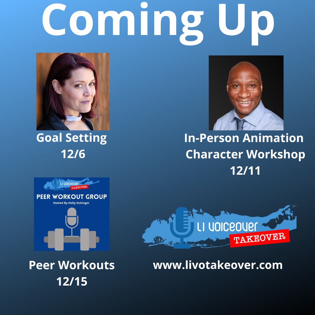 SickingerHolly's tweet photo. Can’t wait for these great events! @realevoices with Goal Setting, @VoiceActingDir with an in-person Animation Character Workout, and our last Peer Workout for the year. Go to @VOTakeoverLI https://t.co/hFM3c3XZYH to sign up today. #voiceover #vo #voclasses #voiceoverclasses https://t.co/RP1pDQtXJc