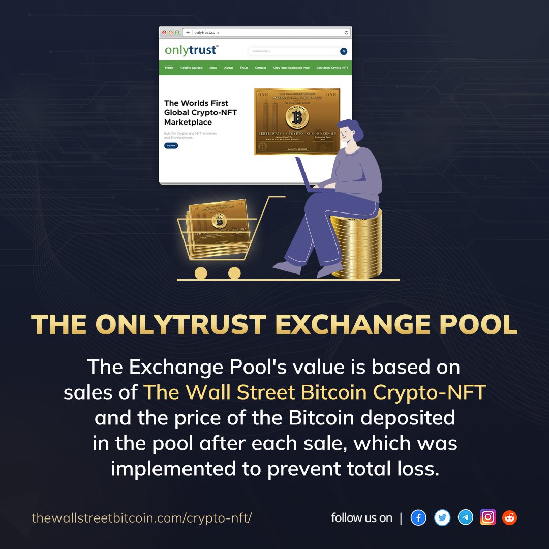 wall_st_bitcoin's tweet photo. To mitigate total loss, The OnlyTrust Exchange Pool's 🔄 value is determined by the sales of The Wall Street Bitcoin Crypto-NFT 🚀 &amp; the price of the #BITCOIN deposited in the pool after each sale. 

Get your Crypto-NFT  only on https://t.co/BjkqDD3epZ

#Thewallstreetbitcoin #NFT https://t.co/xbgkyXjVlr