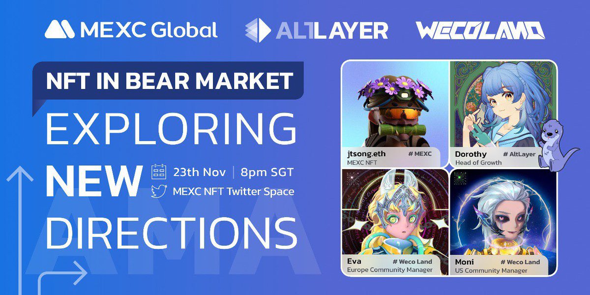 NFT Blue AMA with <a href="/alt_layer/">AltLayer</a> &amp; <a href="/WecoGenesNFT/">Weco Genes</a> 
8pm SGT 23th Nov.

To celebrate, 2 Altlayer NFT &amp; 2 Weco land WLs #Giveaway 

-Follow <a href="/alt_layer/">AltLayer</a>, <a href="/WecoGenesNFT/">Weco Genes</a> @MEXC_Global, <a href="/nftbluemexc/">NFT Blue | MEXC NFT Index 🔮</a>
-retweet this tweets
-@ 3 friends

Book the AMA: x.com/i/spaces/1gqxv…

#NFTCommunity #NFTs
