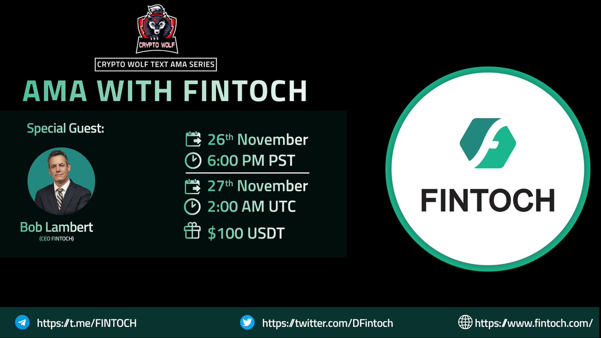 CRYPTO WOLF Is Glad To Announce Our AMA with FINTOCH 27th November 2022,  2:00 AM UTC (26th November 2022,6 PM PST) 🎁 Reward pool : $100 USDT 🏠  Venue: https://t.co/0hGjYbRutx Rules :