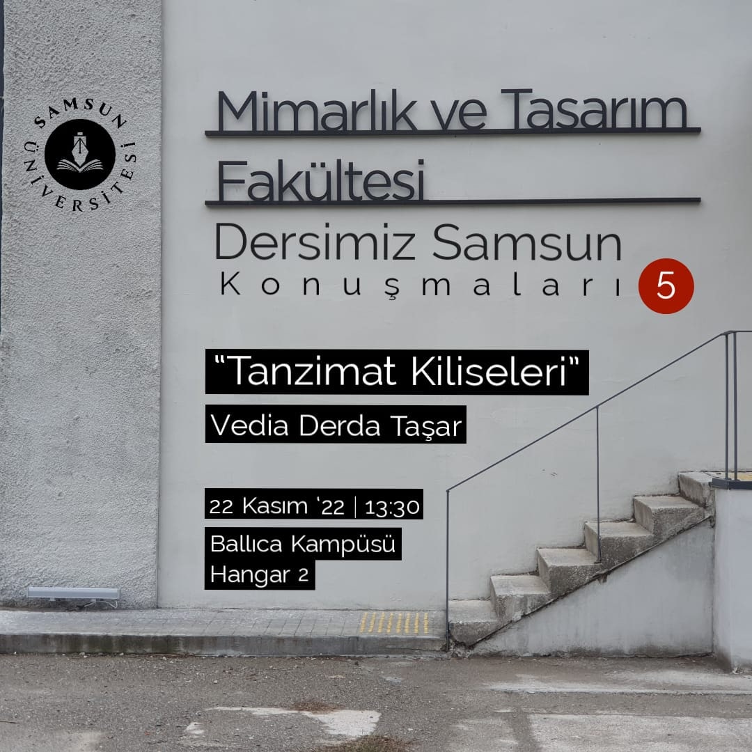 samsunmimtsrm's tweet photo. "Tanzimat Kiliseleri", Vedia Derda Taşar
🗓22 Kasım 2022 Salı
🕜13.30
📍Hangar 2
[Samsun Üniversitesi Ballıca Kampüsü, 19 Mayıs İlçesi, Samsun]

Mimarlık Bölümü hocamız Dr. Vedia Derda Taşar Tanzimat'ın mekansal izdüşümlerinden birini, Samsun Kiliselerini anlatacak. Bekleriz! https://t.co/MkdzN637CP