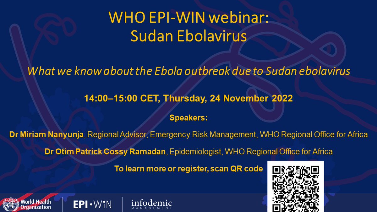 supriyabez's tweet photo. Do join our @WHO #EPIWIN webinar on the Sudan Ebolavirus outbreak on Thursday 24 Nov, 1400hr CET https://t.co/LQcNBPnokh