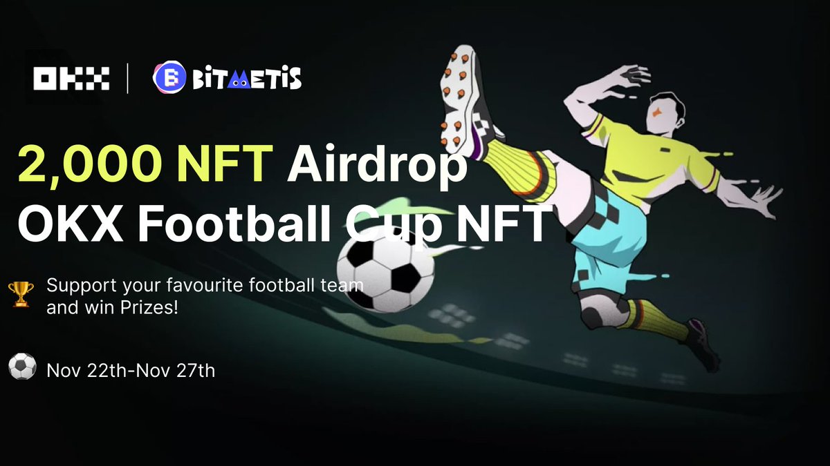 KlapAI (Formerly BitMetis) (@bitmetis) on Twitter photo ⚽<a href="/BitMetis/">KlapAI (Formerly BitMetis)</a> x @okxweb3 World Football Cup NFT AirDrop!
🥳Created an OKX Wallet & fill out the form will get 1 NFT #Airdrops and share a total of more than 2 million $USDT Prize Pool!
🎁Prize: 2000 NFT(worth $20000) OKX Football Cup NFT
🔗Finish here:
bitmetis.io/bounty-detail/… ⚽<a href="/BitMetis/">KlapAI (Formerly BitMetis)</a> x @okxweb3 World Football Cup NFT AirDrop!
🥳Created an OKX Wallet & fill out the form will get 1 NFT #Airdrops and share a total of more than 2 million $USDT Prize Pool!
🎁Prize: 2000 NFT(worth $20000) OKX Football Cup NFT
🔗Finish here:
bitmetis.io/bounty-detail/…