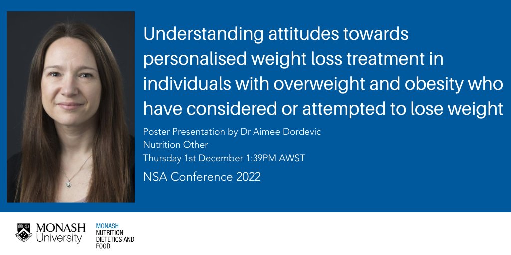 Monash Nutrition (@monashnutrition) on Twitter photo Hear about the attitudes towards personalised weight loss treatment in individuals with overweight and obesity who have considered or attempted to lose weight with @AimeeDordevic at #NSAus2022
Wed 30th Nov 3:03PM
#weightmanagement <a href="/kaitlinjday/">Kaitlin Day PhD</a> <a href="/MargaretSMurray/">Dr Margaret Murray</a> <a href="/DrTMcCaffrey/">Assoc./Prof Tracy McCaffrey (she/her)</a> Hear about the attitudes towards personalised weight loss treatment in individuals with overweight and obesity who have considered or attempted to lose weight with @AimeeDordevic at #NSAus2022
Wed 30th Nov 3:03PM
#weightmanagement <a href="/kaitlinjday/">Kaitlin Day PhD</a> <a href="/MargaretSMurray/">Dr Margaret Murray</a> <a href="/DrTMcCaffrey/">Assoc./Prof Tracy McCaffrey (she/her)</a>