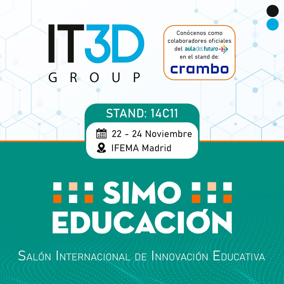 It3dgroup's tweet photo. ¡Otra oportunidad para conocernos! Estamos presentes en @SIMOEDU_ en el STAND 14C11. Las soluciones IT3D forman parte del STAND de @cramboEU como colaboradores oficiales del Aula del Futuro.
Te esperamos en @IFEMA.
https://t.co/QYNlJdiDyO
#SIMO2022 #SIMOEDUCACIÓN #IT3DGroup https://t.co/GZMPPbvhYq