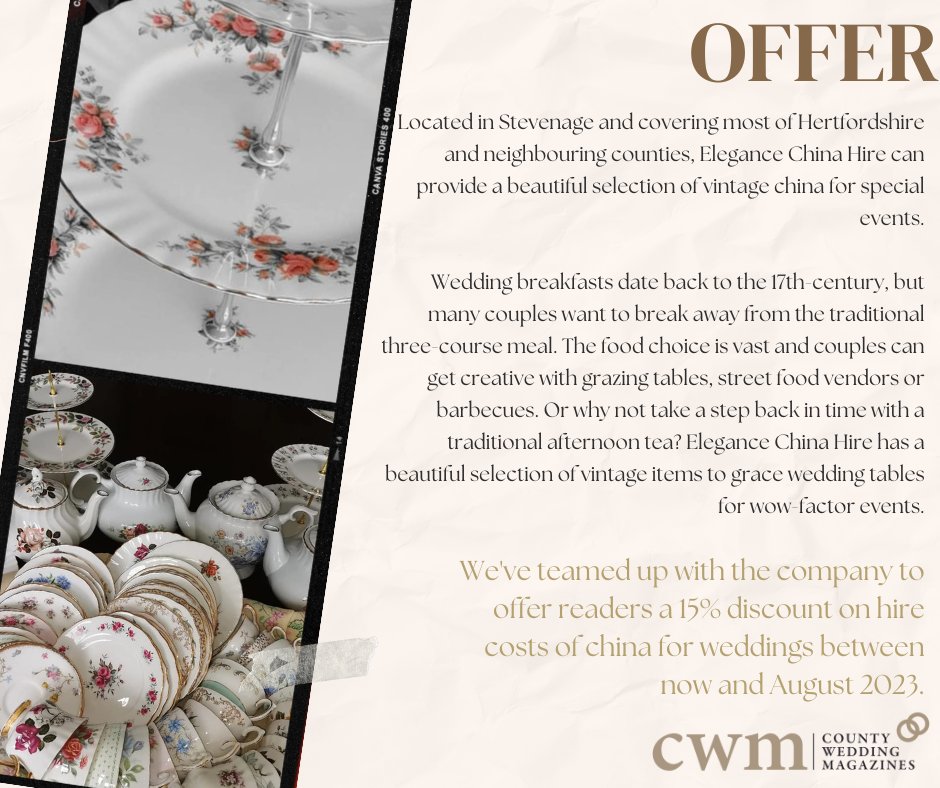✨ OFFER✨

<a href="/CountyWeddings/">County Wedding Magazines</a> has teamed up with Elegance China Hire to offer readers a 15% discount on hire costs of china for weddings between now and August 2023. 

The closing date is Wednesday, 30th October 2022 so be quick not to miss out!

yourhertsbeds.wedding/offers