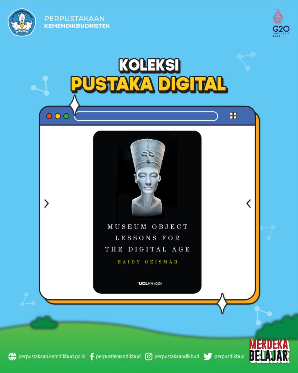 perpusdikdasmen's tweet photo. Museum Object Lessons for the Digital Age explores the nature of digital objects in museums, asking us to question our assumptions about the material, social &amp; political foundations of digital practices.
Akses koleksinya di https://t.co/Beg0vjwK6V 
#MerdekaBelajar
#PustakaDigital https://t.co/af1amsJ1G2