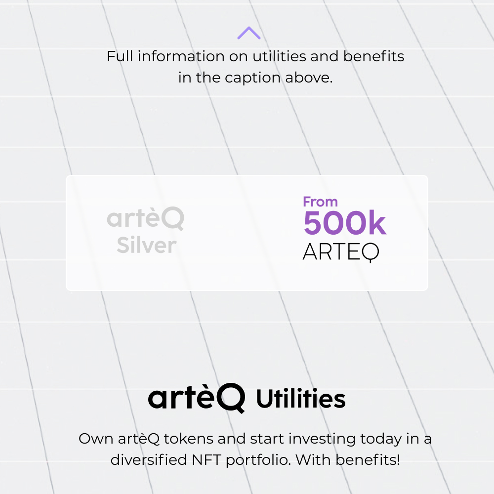 ◽Early access to limited edition NFTs launched by artèQ artists.
◽artèQ's Q club membership to enjoy advantages, such as market and growth insights.
◽Access to our exclusive NFT analysis tools and software.
◽Option to stake your artèQ tokens at a rate of 3% pa.