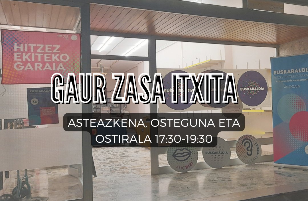 ℹ️ ADI! Gaur Zasa itxita egongo da. 
Asteazkenean, ostegunean eta ostiralean irakiko dugu, 17:30-19:30. 

Txapa jasotzeko azken egunak!!💥👂🏻👅💬
<a href="/AndoainEuskaraz/">AndoaindarraEuskaraz</a> <a href="/LBazkuna/">Larramendi Bazkuna</a> <a href="/AndoaingoUdala/">Andoaingo Udala</a>