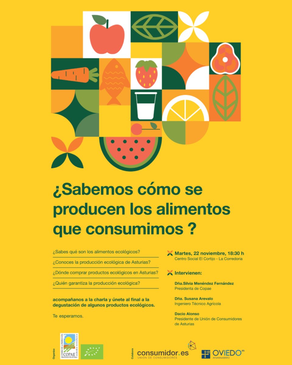 🍃 Segunda charla de la serie “¿Sabemos cómo se producen los alimentos que consumimos?” organizada por <a href="/ConsumidoresAST/">Unión de Consumidores de Asturias</a> y el COPAE: 

👉 Hoy a las 18:30 en el centro social El Cortijo de La Corredoria, en Oviedo.
 
#CopaeAsturias #AlimentosEcológicosDeAsturias