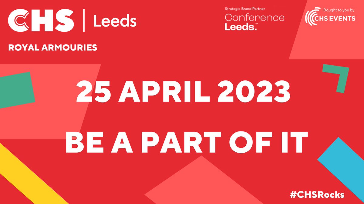 CHS_Group's tweet image. SAVE THE DATE
CHS Leeds returns to the Royal Armouries on 25 April 2023.
👀 Look out for exciting announcements coming soon!
#chsrocks