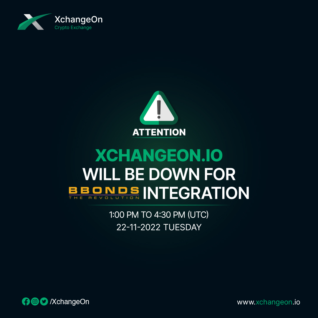XChangeon's tweet photo. Announcement
This is to inform you that XchangeOn will be going offline for Bbond Integration from 1:00 PM to 4:30 PM (UTC Time zone)
We appreciate your patience & apologize for any inconvenience this may have caused.
We will be Live Soon!
#undermaintenance #xchangeon #bbond https://t.co/0bNBdCXmSF