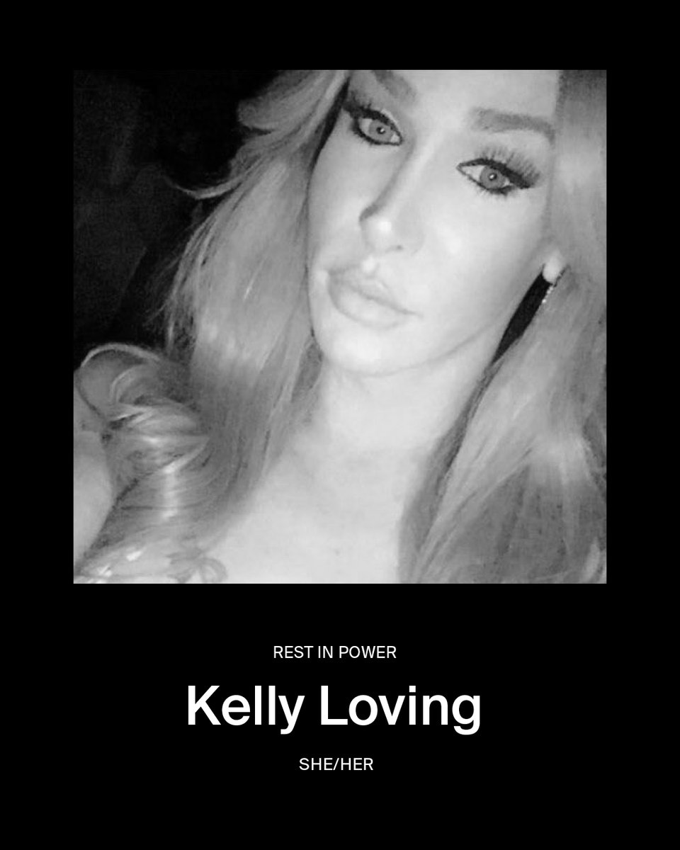 Kelly Loving was a trans woman on a weekend break from Denver.⁠

Her sister told the New York Times: “She was loving, always trying to help the next person out, instead of thinking of herself.” 🕯
