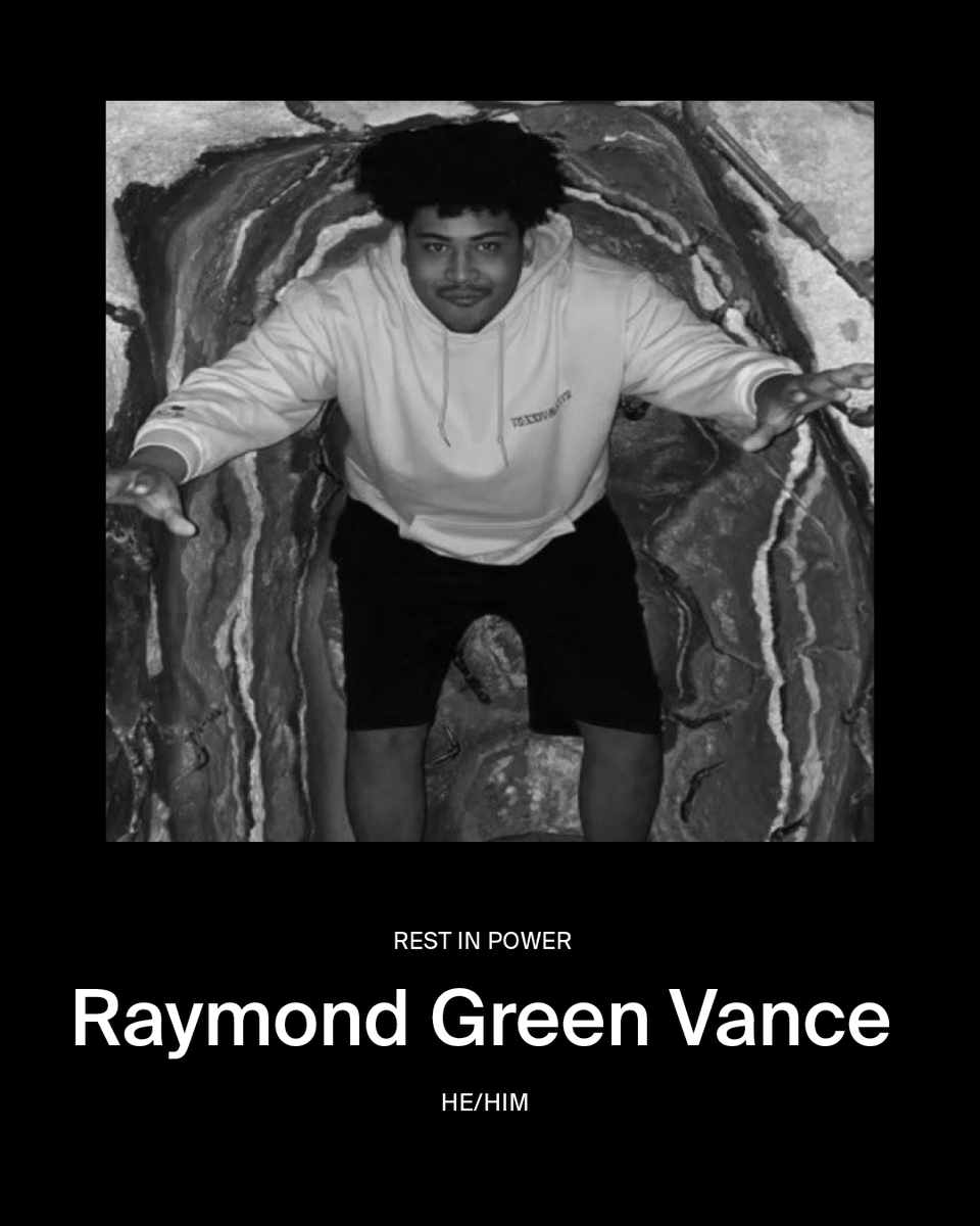 Raymond Green Vance was celebrating a friend’s birthday at Club Q that evening.

He had a new job at a FedEx distribution centre, and was excited for his future
