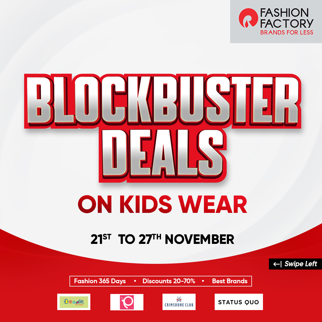 FashionF_IND's tweet photo. Treat your little ones with comfy fashion. Shop at our B1G1 offer for kidswear. Now at Fashion Factory outlets near you.
#FashionFactory #BlockBusterDeals #B1G1 #Buy1Get1Free #KidsFashion #KidsWear #BestBrands #Discount365Days #Deals #Discounts #Offers #Brands #Style #Fashion https://t.co/4HTZmYl2BZ