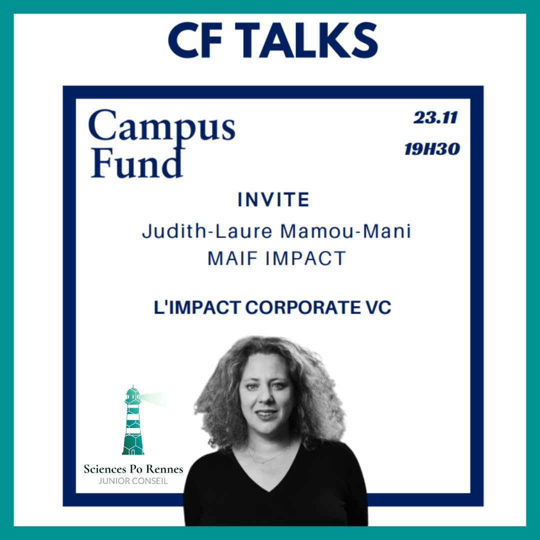 La prochaine conférence dans le cadre de notre partenariat avec Campus Fund aura lieu le 23 novembre à 19h30 ! Elle sera dédiée à l’impact corporate venture capital. RDV  au 156 rue de l’Université à Paris. 🏫
Lien de la billetterie gratuite : lnkd.in/eN_dgX3P

À bientôt