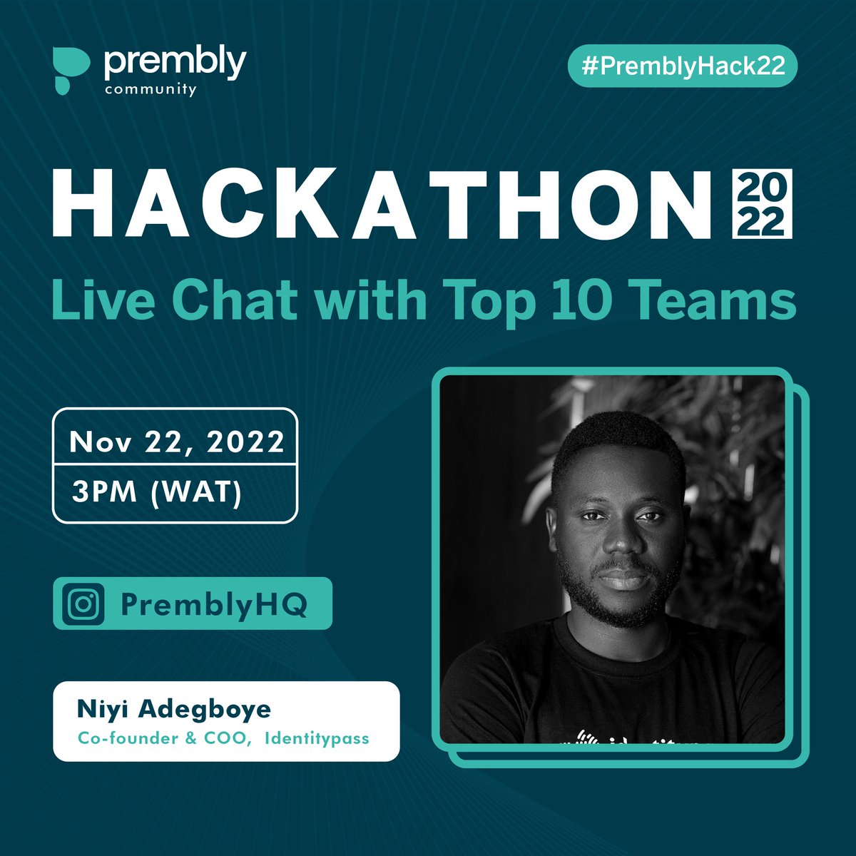 prembly's tweet photo. The top 10 teams for this year's #PremblyHack will be having a quick chit-chat session with @myidentitypass's co-founder and COO, @AdegboyeHenry today.
It's going to be an exciting time to further engage the teams and prepare them for the next stage.๐
Watch this space!! https://t.co/TB65Qft1M2