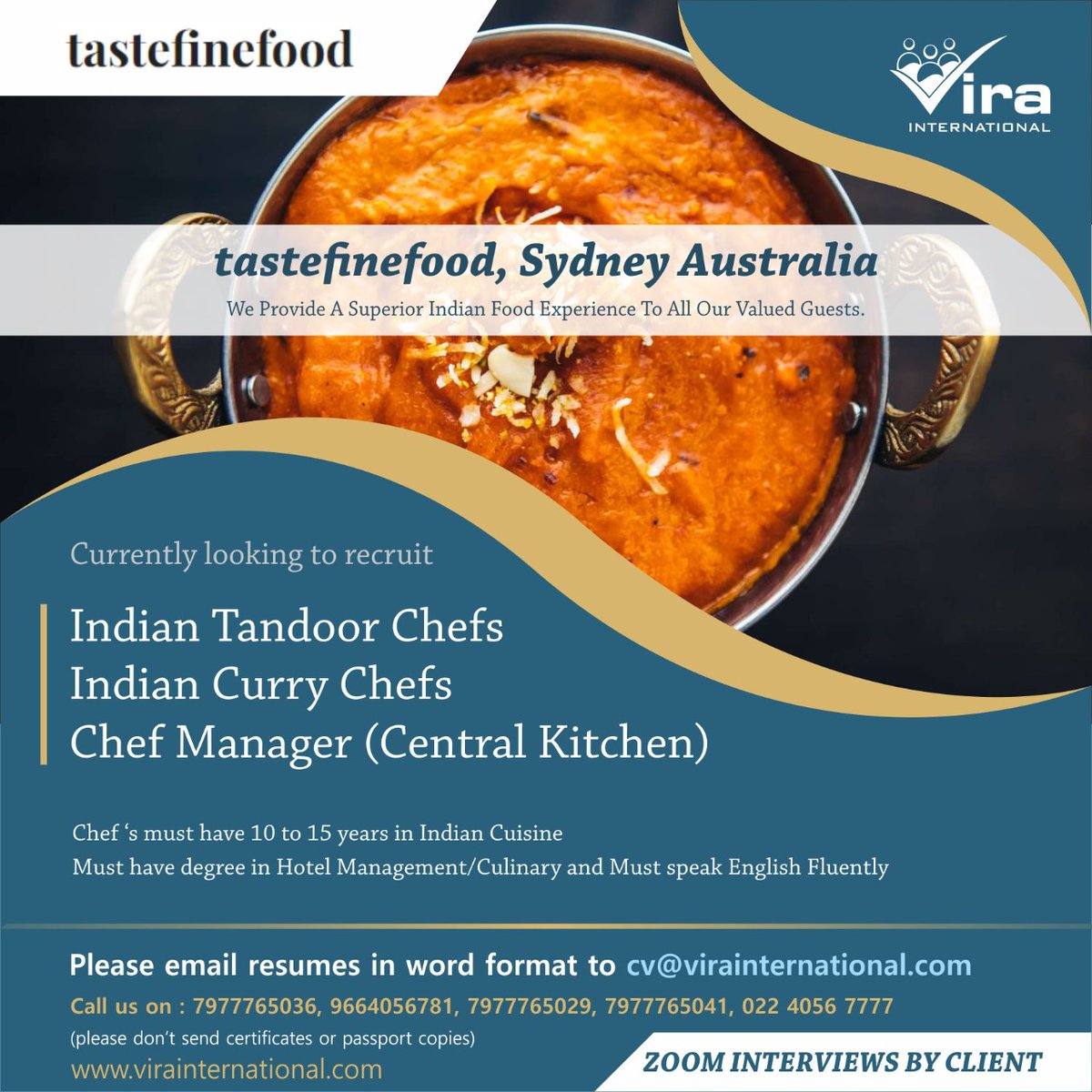 Vira_India's tweet photo. #Jobs #Recruitment #Jobsearch #Jobopportunity #Jobhunters #Jobvacancy #Openings #HospitalityJobs #Hospitality #IndianTandoor #IndianCurryChef #ChefManager #CentralKitchen #Australia https://t.co/2LWkh0o0nm