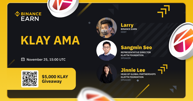 binance's tweet photo. Join us on #Binance Live for an AMA with @klaytn_official Head of Partnerships, Jinnie Lee, and Director of Klaytn Foundation, @seo_sangmin!

🗓️ November 25, 2022.
⏰ 15:00pm UTC.

There will be $5,000 in $KLAY to be won - see the thread on how to participate.

Set a reminder ⤵️