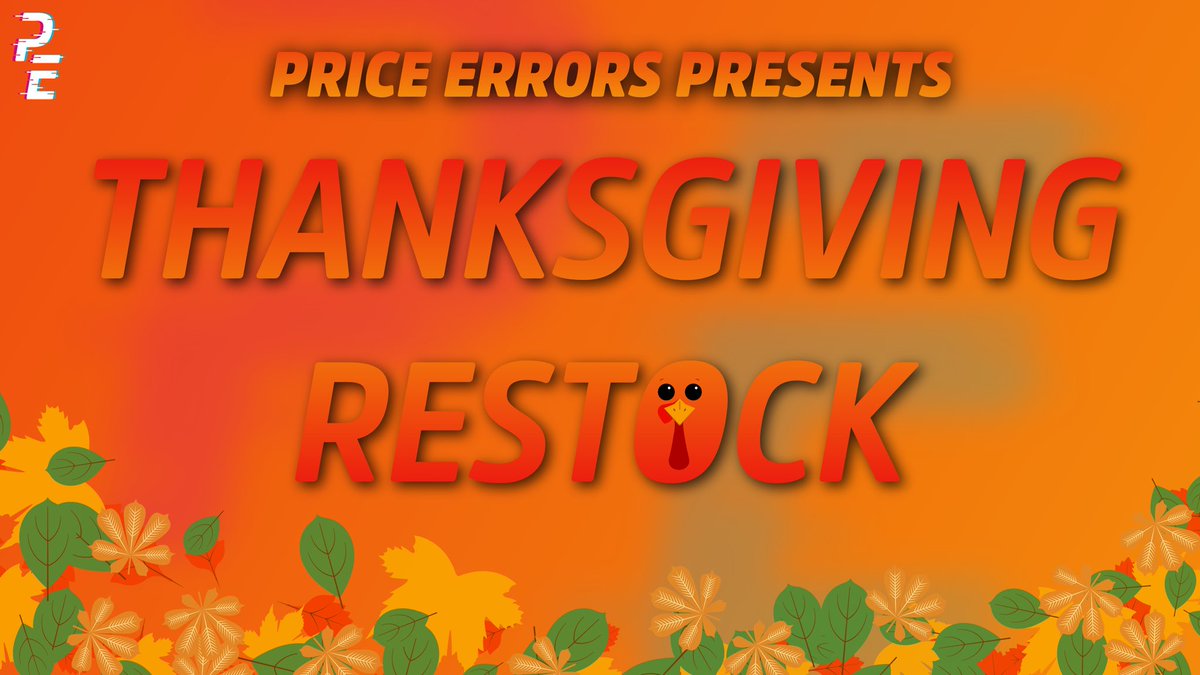 PriceErrors's tweet photo. GOBBLE GOBBLE 🦃

Price Errors Thanksgiving Restock will be held on…

Wednesday, November 23rd 
6pm EST / 3pm PST 

We want to ensure new members can join before #BlackFriday and enjoy the holiday with loved ones without worrying about restock notifs!

RT FOR A SURPRISE DM 😉 https://t.co/aeEOXTXUvz
