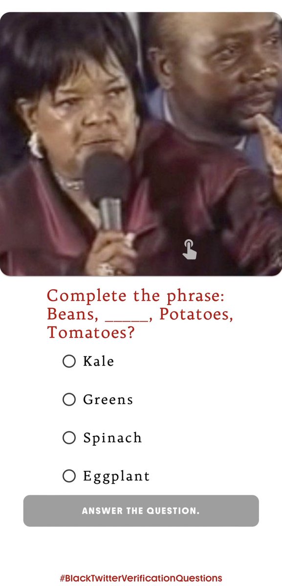 #completethephrase
#beansgreenspotatoestomatoes
#beanskalepotatoestomatoes
#beansspinachpotatoestomatoes
#beanseggplantpotatoestomatoes
#HappyThanksgiving2022 #thanksgivingmemes #thanksgivingmeme #blacktwitter #blacktwitterapp #blacktwitterverificationquestions