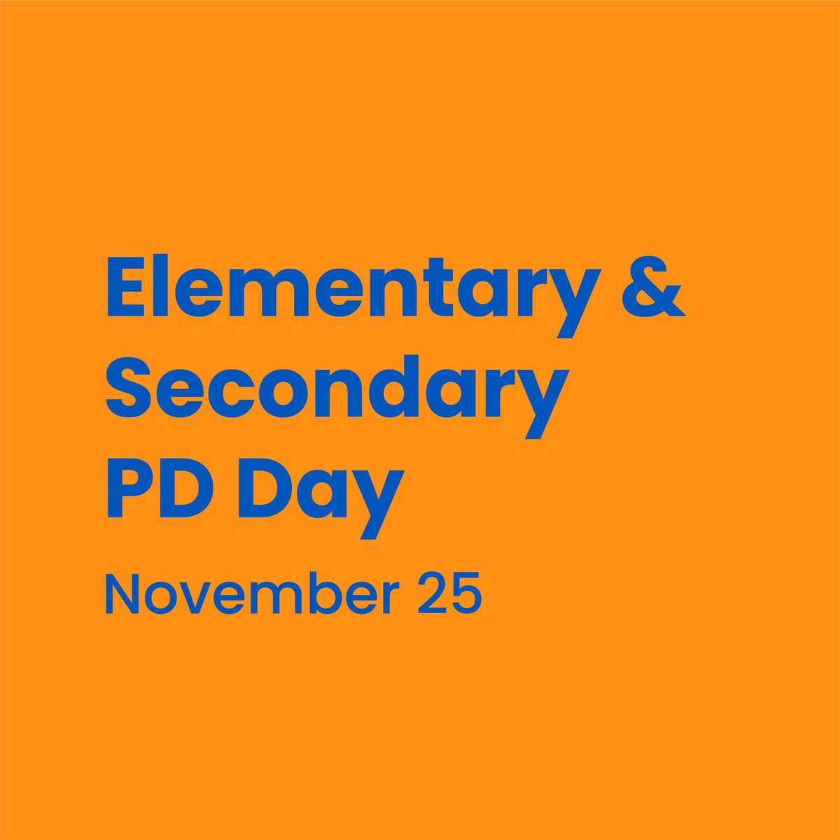 dsbn's tweet photo. PD Day Reminder! This Friday, November 25 is a PD day for elementary and secondary students. https://t.co/dxFYvvWv9b