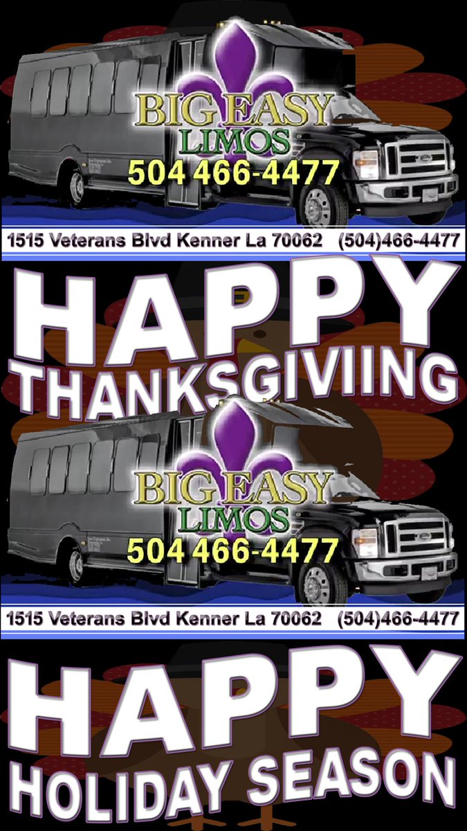 BigEasyLimosInc's tweet photo. HAVE A........ HAPPY THANKSGIVING!
from your friends:
Big Easy Limos Inc.
1515 Veterans Blvd Kenner La. 70062
(504) 466-4477
.
.
.
.
#limos #partybus #limousine #bigeasylimos #bigeasy #airporttransfers #shuttlebus #limoshuttle https://t.co/eZmkz8kznZ