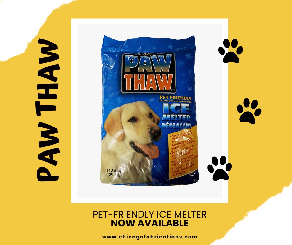 Paw Thaw Ice Melters now in stock!
• Safe for pets
• Effective and less harmful to plants
• No sticky residue

ORDER ONLINE: bit.ly/3Vg7MWw

Available in 25lb bags
For pallet orders, DM us or email info@chicagofabrications.com