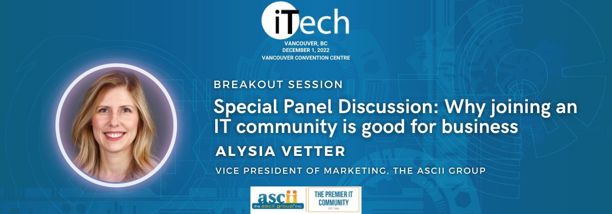 itechconference's tweet photo. Special Panel Discussion brought to you by The ASCII Group!
REGISTER TODAY!
🗓️We look forward to seeing you on December 1st, 2022.
✍🏻https://t.co/t0CQJ3F2OA
#ITECHVAN #ITECH #ITECH2022 #Conference #Event https://t.co/zHdANPcIEo