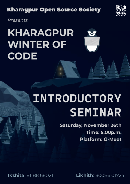 kossiitkgp's tweet photo. Greetings, We are pleased to announce the seventh edition of Kharagpur Winter of Code (KWoC).
KWoC is a 5-week long event for students who are new to open-source software development where they contribute to real-world open-source projects. 

#OpenSource #KWoC2022 #KOSS https://t.co/eVl4wxkwPp