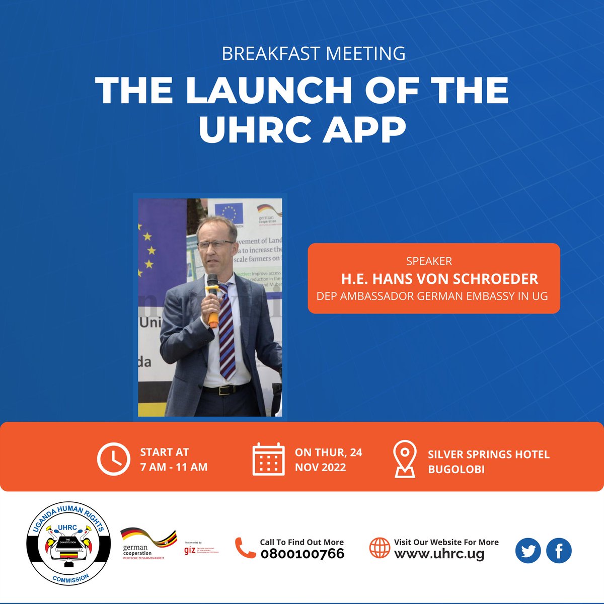 UHRC_UGANDA's tweet photo. H.E. Hans von Schroeder, Deputy Ambassador German Embassy in Uganda will be speaking at the launch of the UHRC app on November 24th at Silver Springs Hotel. Don't miss a thing, follow the conversation live on Youtube and stay engaged.

https://t.co/aNTxoA1wJG

#UHRCAppLaunch https://t.co/hDbP3kOLuc
