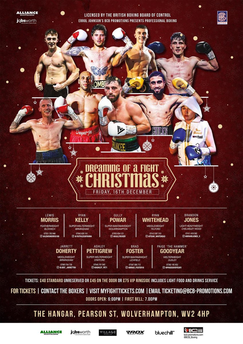 BCB Promotions (@bcb_boxing) on Twitter photo 🥊 Dreaming Of A Fight Christmas
🏟 <a href="/HangarVenue/">The Hangar</a>
📅 16th December 2022
🥊 Ryan Kelly, Brad Foster, Brandon Jones, Gully Powar, Ryan Whitehead, Paige Goodyear, Ashley Pettigrew, Lewis Morris, Jarrett Doherty
🎫 £40 and £75 <a href="/myfighttickets/">myfighttickets</a> 🥊 Dreaming Of A Fight Christmas
🏟 <a href="/HangarVenue/">The Hangar</a>
📅 16th December 2022
🥊 Ryan Kelly, Brad Foster, Brandon Jones, Gully Powar, Ryan Whitehead, Paige Goodyear, Ashley Pettigrew, Lewis Morris, Jarrett Doherty
🎫 £40 and £75 <a href="/myfighttickets/">myfighttickets</a>