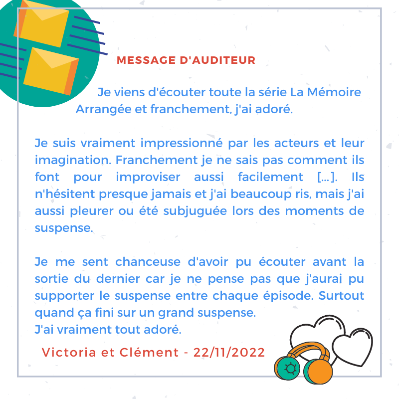 TeamJavras's tweet photo. 💌📬 Un grand merci pour ce message privé, Victoria et Clément ! Vous avez tout écouté en 3 jours ! Wahou !!!😜😍
#LaMemoireArrangee #Auditeur #Podcast #PodcastFr #SagaMP3 #FictionAudio #Spotify #RT #Youtube #Angers #CultureAngers #Impro #MotsDoux #Retour #Commentaire https://t.co/mNuQeLgGjE