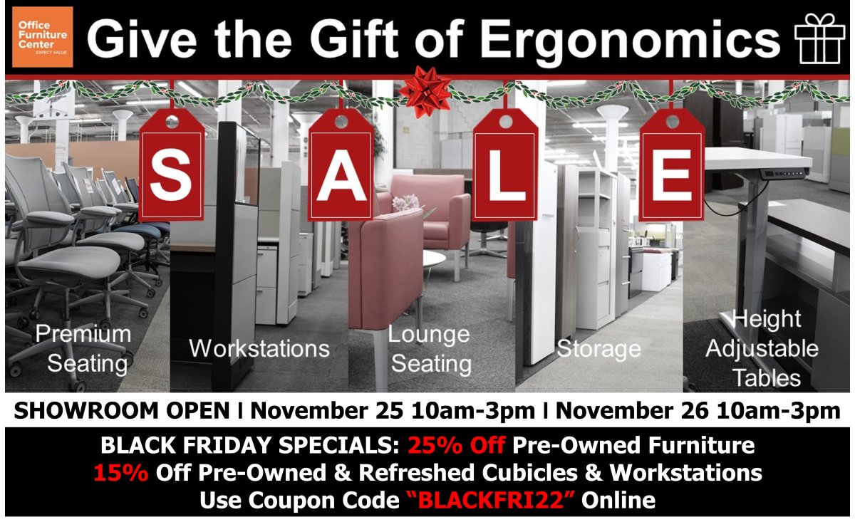 Announcing the OFC Black Friday Sale! 25% off all pre-owned furniture and 15% off pre-owned &amp; refreshed workstations &amp; cubicles.  In-store or online on 11/25 &amp; 11/26.  We're open from 10a-3p on both Friday &amp; Saturday.  Our biggest sale of the year – don’t miss out!