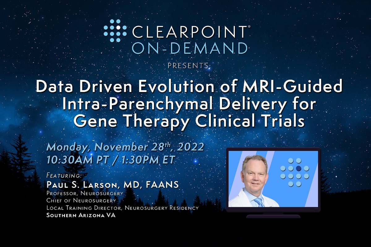 ClearPointNeuro's tweet photo. Join #CLPT Nov. 28 at 1:30PM ET for a new #ClearPointOnDemand Peer-to-Peer Webinar with Dr. Paul Larson from Southern Arizona VA discussing: Data Driven Evolution of MRI-Guided Intra-Parenchymal Delivery for #GeneTherapy #ClinicalTrials. Register for free: https://t.co/wNs3uLaLKj https://t.co/doJQdCIRSW