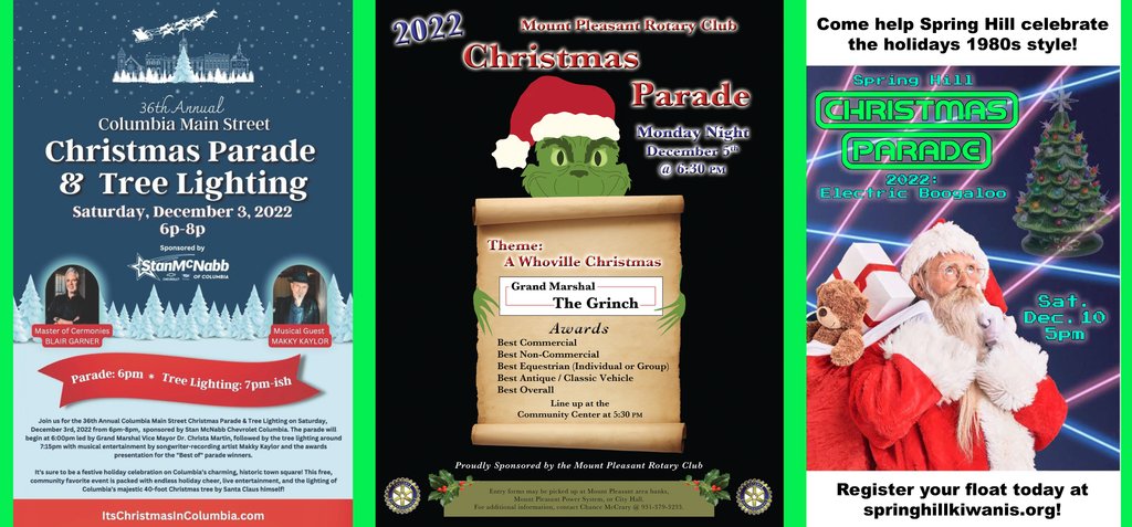 Mark your calendars for the 2022 Christmas Parades: Columbia on Dec 3, Mt. Pleasant on Dec 5, and Spring Hill on Dec 10!
